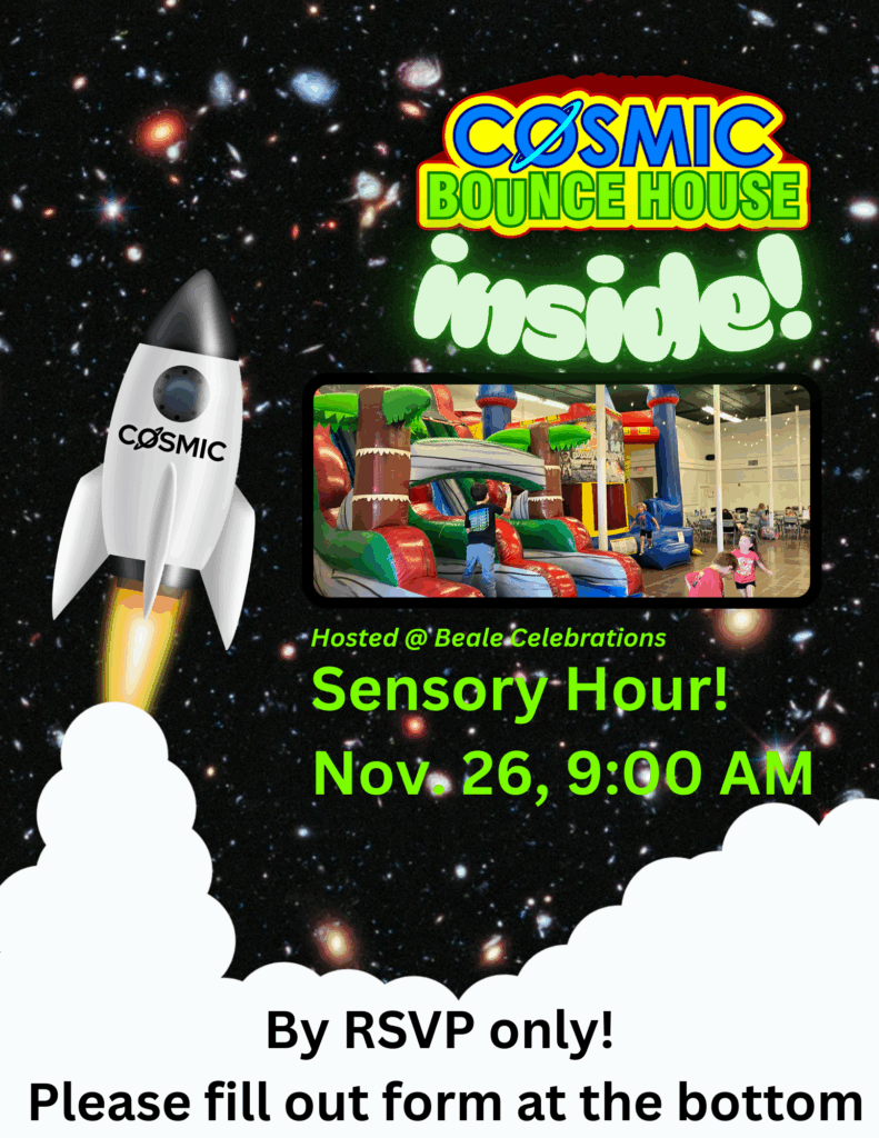 Sensory Event, 11/26/25 by RSVP only. Fill out form at the bottom of this page to RSVP.