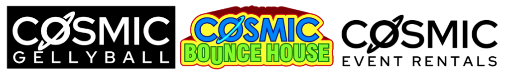 Cosmic family of companies: Cosmic GellyBall, Cosmic Bounce House, and Cosmic Event Rentals
